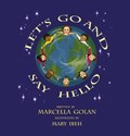 Let's Go and Say Hello | Marcella Golan | 