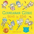 Coineanan Coire Suas is Sios | David Melling | 