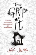 The Grip of It | Jac Jemc | 
