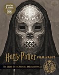 Harry Potter: The Film Vault - Volume 8: The Order of the Phoenix and Dark Forces | Jody Revenson | 