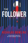 The Follower | Nicholas Bowling | 