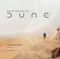 The Art and Soul of Dune | Tanya Lapointe | 