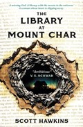 The Library at Mount Char | Scott Hawkins | 