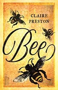 Bee | Claire Preston | 