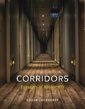 Corridors | Roger Luckhurst | 