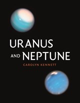 Uranus and neptune | Carolyn Kennett | 9781789146417
