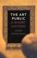 The Art Public | Oskar Batschmann | 