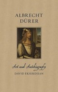 Albrecht Durer | David Ekserdjian | 