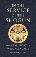In the Service of the Shogun | Frederik Cryns | 
