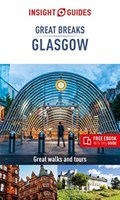 Insight Guides Great Breaks Glasgow  (Travel Guide eBook) | Insight Guides Travel Guide | 