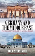 Germany and the Middle East | Rolf Steininger | 