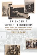 Friendship without Borders | Phil Leask | 