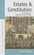 Estates and Constitution | Istvan M. Szijarto | 