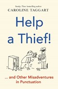 Help a Thief! | Caroline Taggart | 