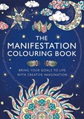 The Manifestation Colouring Book | Gill Thackray | 
