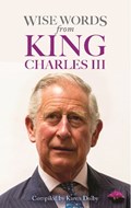 Wise Words from King Charles III | Karen Dolby | 
