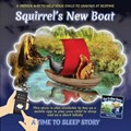 Squirrel's New Boat | Mark Time To Sleep Stories ; Hume-Jones | 
