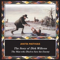 The Story of Dirk Willems