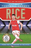 Rice (Ultimate Football Heroes - The No.1 football series) | Matt & Tom Oldfield ; Ultimate Football Heroes | 