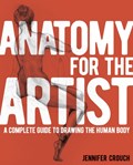 Anatomy for the Artist | Jennifer Crouch | 