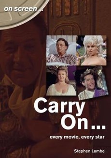 Carry On... Every Movie, Every Star (On Screen)