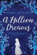 A Million Dreams | Dani Atkins | 