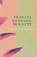 The Secret Garden (Legend Classics) | Frances Eliza Hodgson Burnett | 