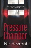 Pressure Chamber | Nir Hezroni | 