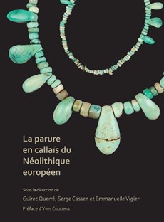 La parure en callais du Neolithique europeen