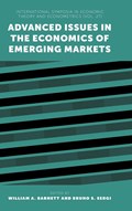 Advanced Issues in the Economics of Emerging Markets | WILLIAM A. (UNIVERSITY OF KANSAS,  USA) Barnett ; Bruno S. (Harvard University, USA) Sergi | 