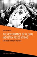 The Governance of Global Industry Associations | Karsten Ronit | 