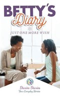 Betty's Diary | Diaries Diaries | 