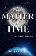 A Matter of Time | Barron Jacques Gulliver ; Barry Gulliver | 