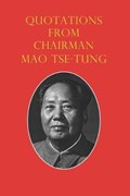 Quotations from Chairman Mao Tse-Tung: The Little Red Book | Mao Tse-Tung | 