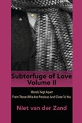 Subterfuge of Love Volume 2 | Niet Van Der Zand | 