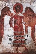 The Social World as Mystery Center | Harrie Salman | 