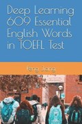 Deep Learning 609 Essential English Words in TOEFL Test | Peng Jiang | 