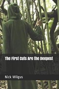 The First Cuts Are the Deepest | Nick Wilgus | 