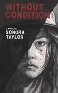 Without Condition | Sonora Taylor | 