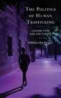 The Politics of Human Trafficking | Siddhartha Sarkar | 