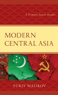 Modern Central Asia | Yuriy Malikov | 