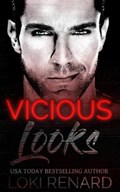 Vicious Looks | Loki Renard | 
