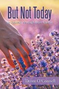 But Not Today | Doree O'connell | 