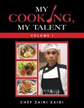 My Cooking, My Talent | ChefZairi Zaidi | 