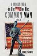 Common Men in the War for the Common Man | Verel Salmon | 