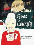 Mrs. Claus Goes Country | Christianson, Julie ; Denison, Alayna | 