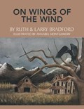 On Wings of the Wind | Bradford, Ruth ; Bradford, Larry | 