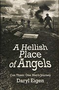A Hellish Place of Angels | Daryl Eigen | 