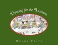 Dancing for the Russians | Denny Fritz | 