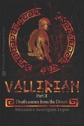 Vallirian - Death Comes from the Desert - English Version | Alexandre Rodrigues Lopes | 